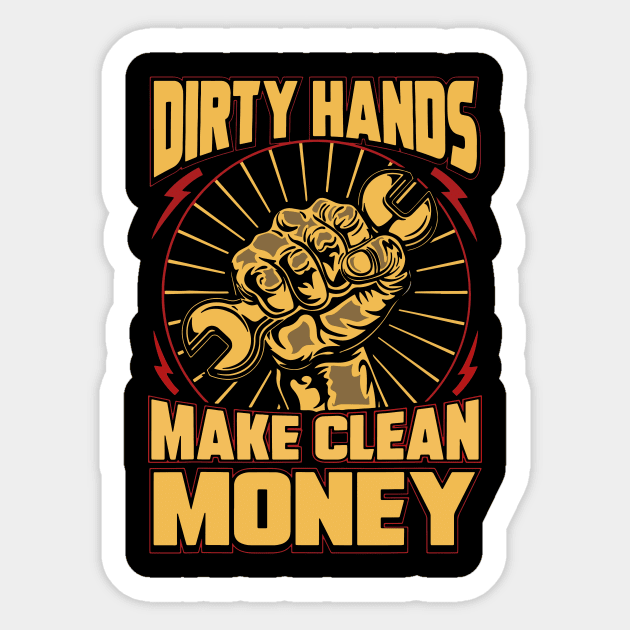 Dirty Hands Make Clean Money Sticker by Phelan Daniel